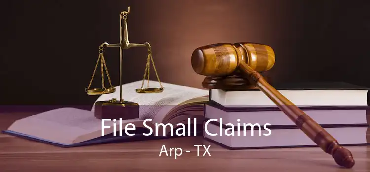 File Small Claims Arp - TX