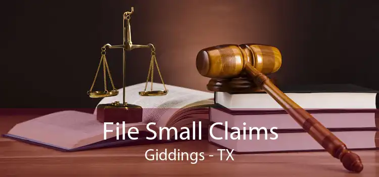 File Small Claims Giddings - TX