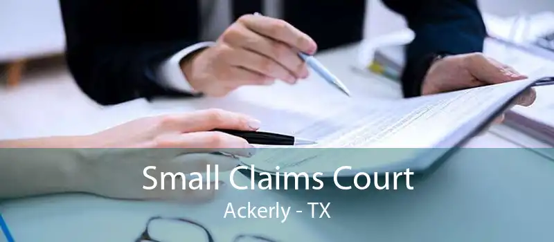 Small Claims Court Ackerly - TX