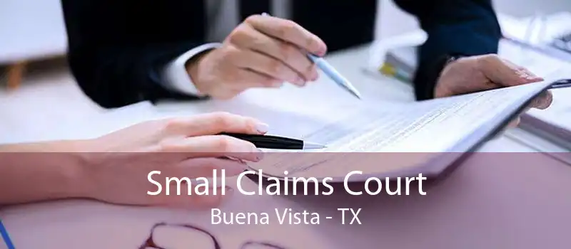 Small Claims Court Buena Vista - TX