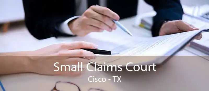 Small Claims Court Cisco - TX