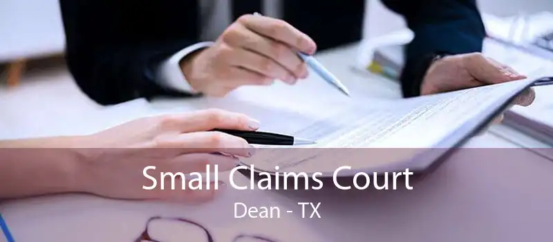 Small Claims Court Dean - TX