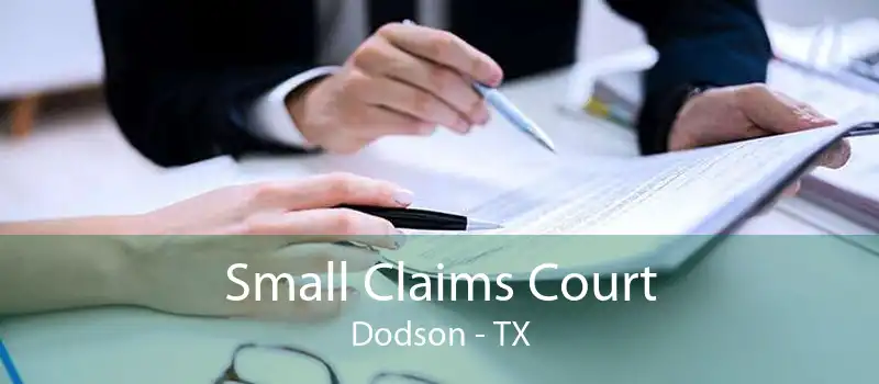 Small Claims Court Dodson - TX
