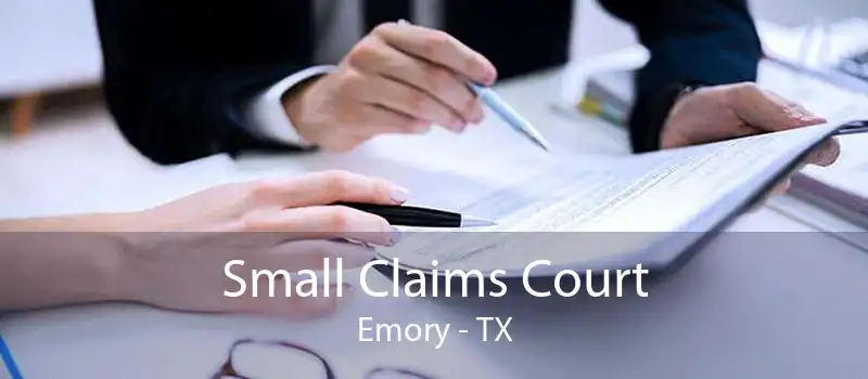 Small Claims Court Emory - TX