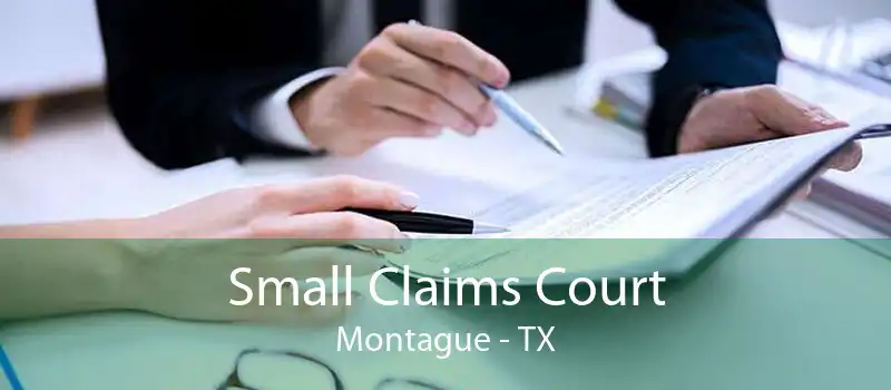 Small Claims Court Montague - TX