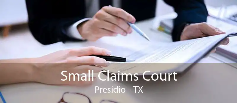 Small Claims Court Presidio - TX
