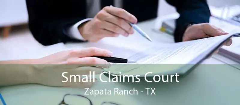 Small Claims Court Zapata Ranch - TX