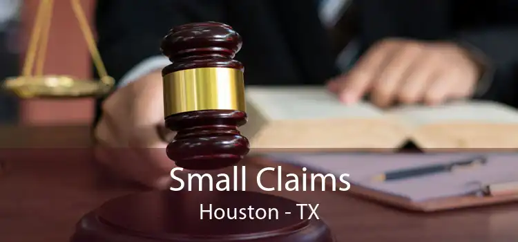 Small Claims Houston Small Claims Court Online Houston