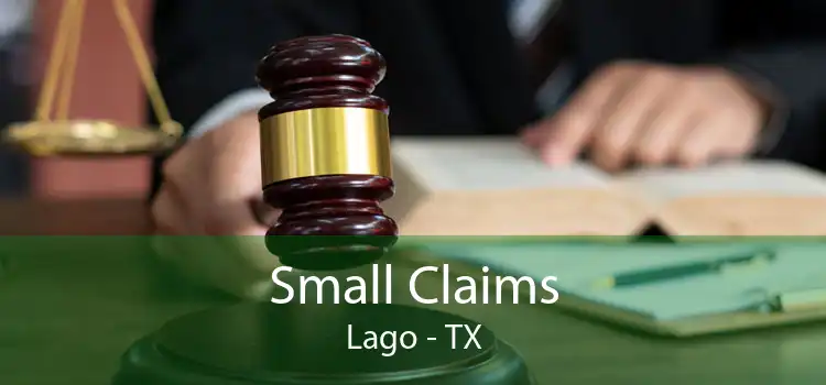 Small Claims Lago - TX